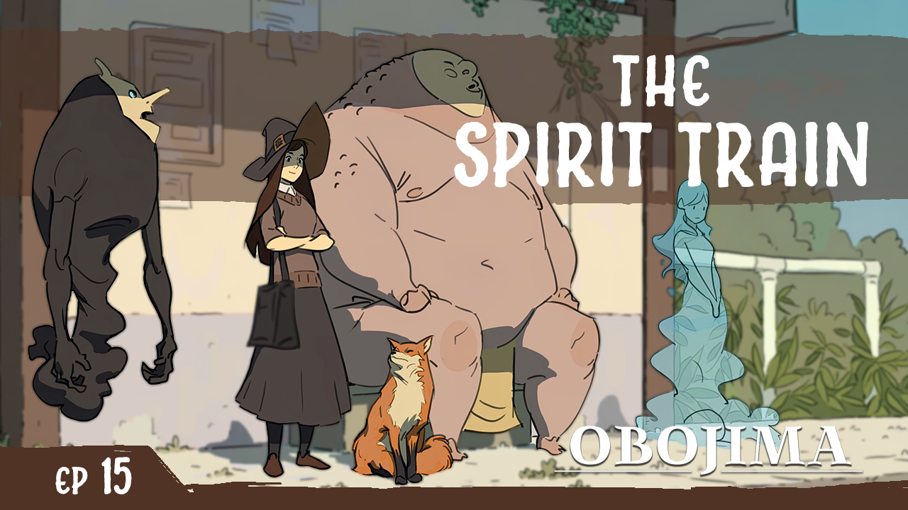 The Obojima Podcast the Blog | Episode 15: Exploring Unique D&D Travel with the Spirit Train